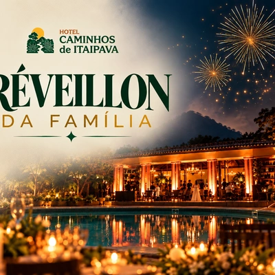 Caminhos de Itaipava Réveillon da Família